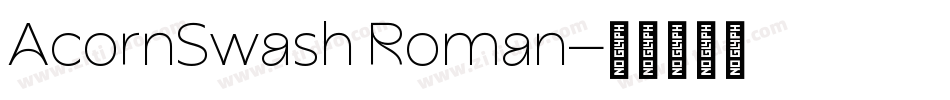 AcornSwash Roman字体转换